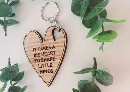 Wooden Heart Teacher Keyring: 'It Takes a Big Heart' Quote