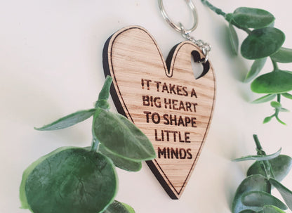 Wooden Heart Teacher Keyring: 'It Takes a Big Heart' Quote