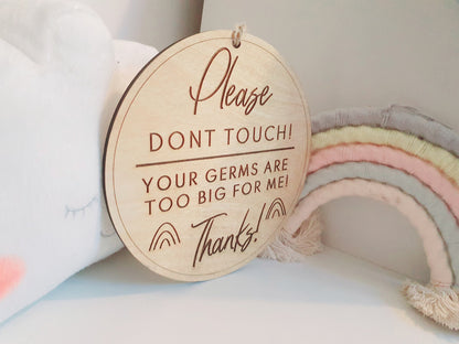 Please Don't Touch Your Germs Are Too Big For Me Sign - Baby Germ Sign for Pram - Your Germs are Too Big For Me Buggy Sign